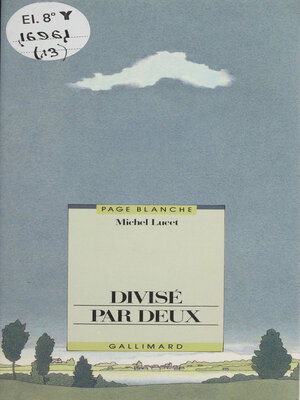 cover image of Divisé par deux